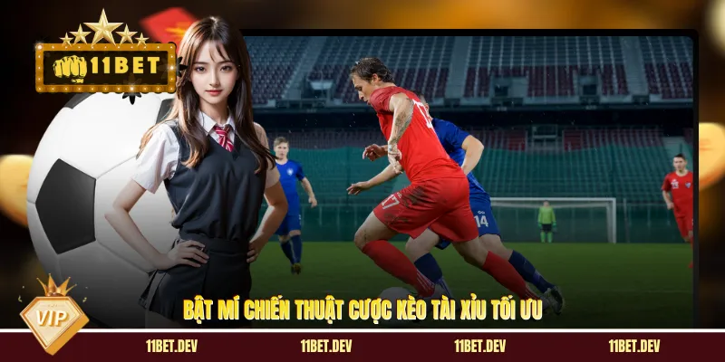 Bật mí chiến thuật cược kèo tài xỉu tối ưu