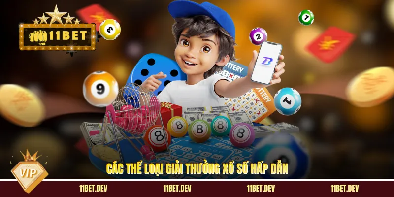 Các thể loại giải thưởng xổ số hấp dẫn