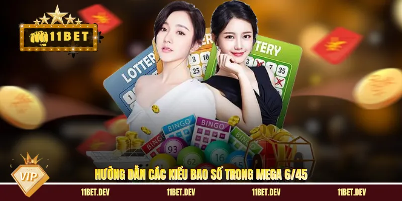 Hướng dẫn các kiểu bao số trong Mega 6/45
