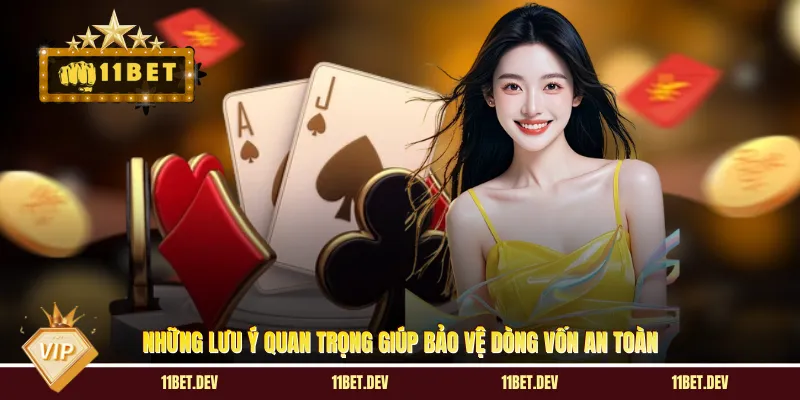 Những lưu ý quan trọng giúp bảo vệ dòng vốn an toàn