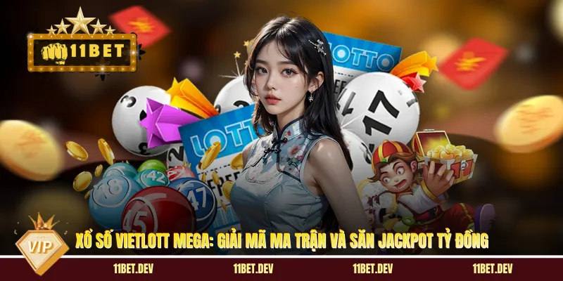 Xổ Số Vietlott Mega: Giải Mã Ma Trận Và Săn Jackpot Tỷ Đồng